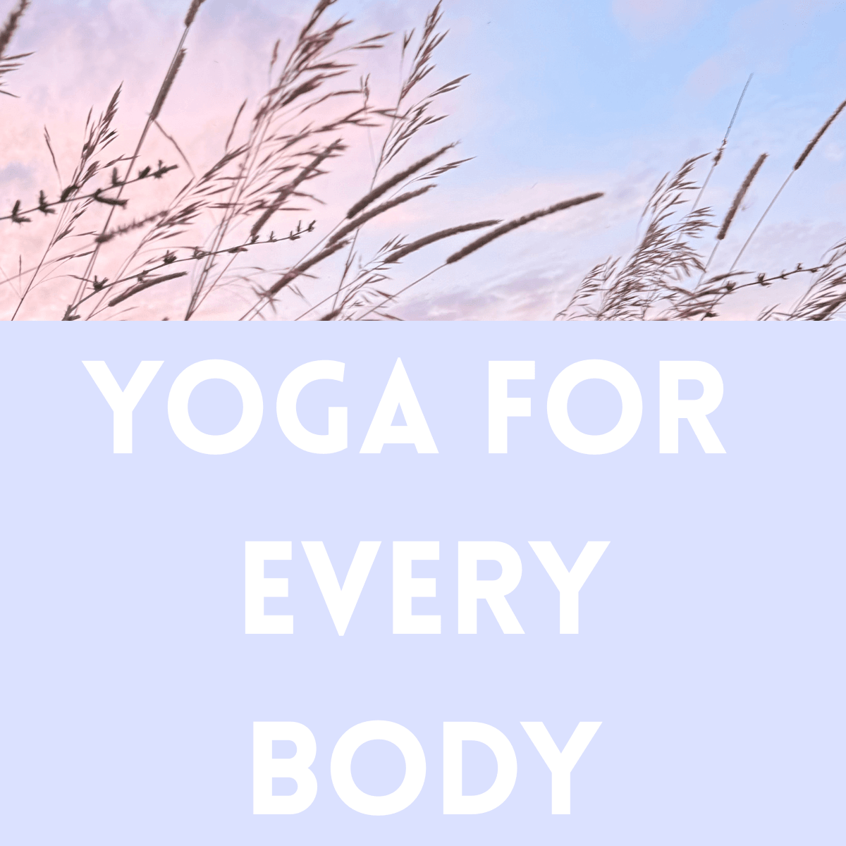 Yoga for Everybody