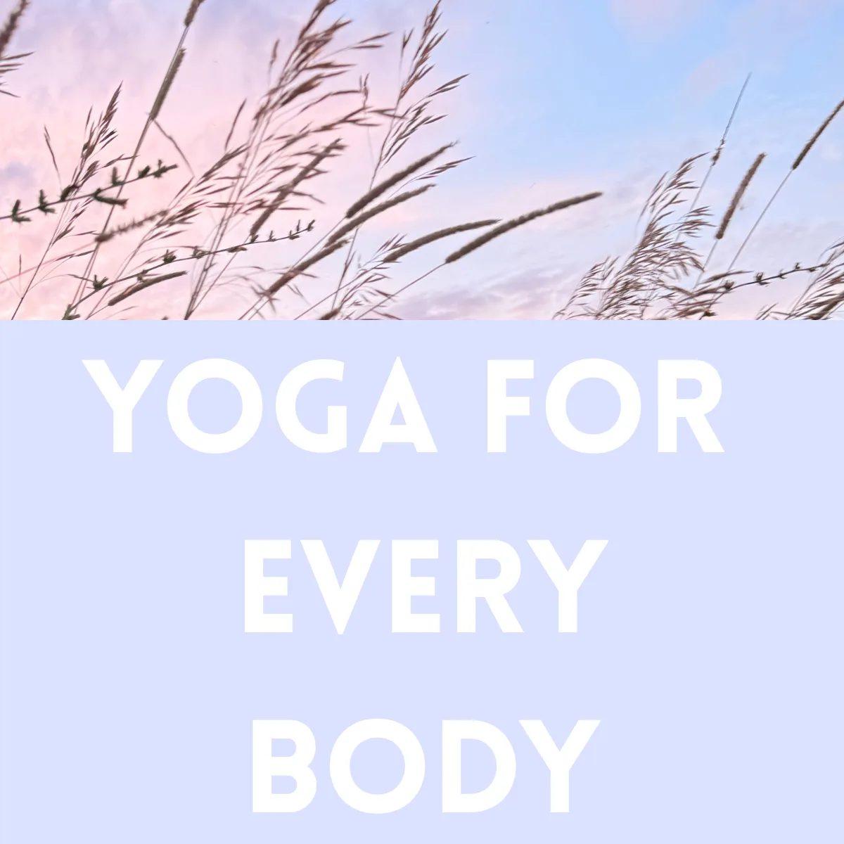 Yoga for Everybody