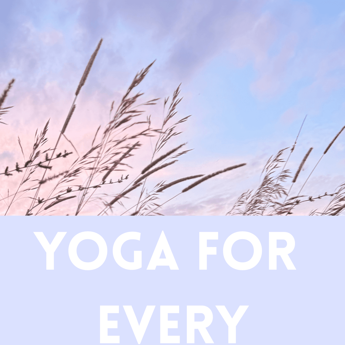Yoga for Everybody